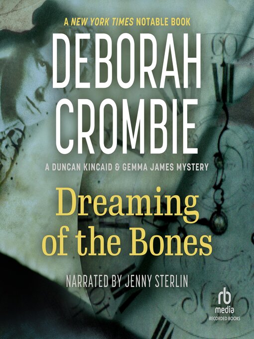Title details for Dreaming of the Bones by Deborah Crombie - Available